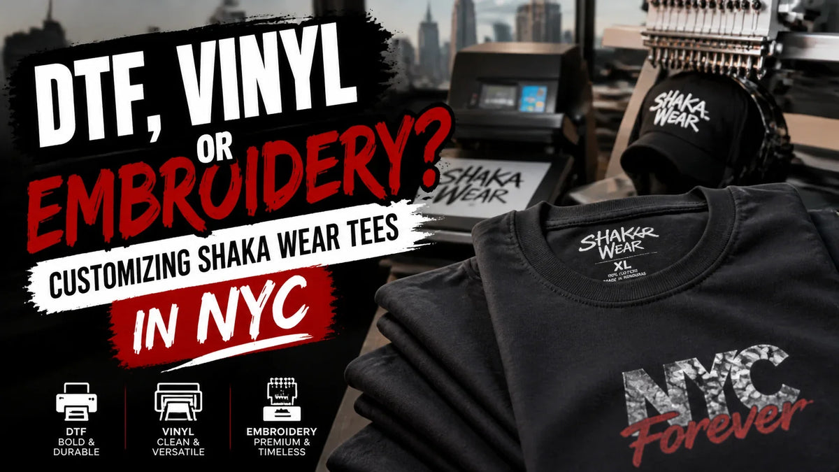 DTF, Vinyl or Embroidery? Customizing Shaka Wear Tees in NYC